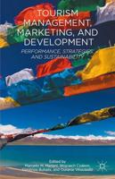 Tourism Management, Marketing, and Development. Performance, Strategies, and Sustainability