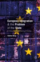 European Integration and the Problem of the State: A Critique of the Bordering of Europe