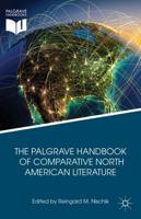 Palgrave Handbook of Comparative North American Literature