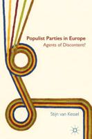 Populist Parties in Europe: Agents of Discontent?