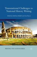 Transnational Challenges to National History Writing