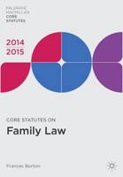 Core Statutes on Family Law 2014-15