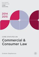 Core Statutes on Commercial and Consumer Law 2014-15