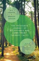 The Research Journey of Acceptance and Commitment Therapy (ACT)