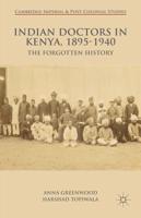 Indian Doctors in Kenya, 1890-1940