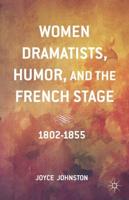 Women Dramatists, Humor, and the French Stage 1802-1855