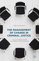 The Management of Change in Criminal Justice: Who Knows Best?