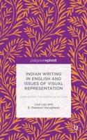 Indian Writing in English and Issues of Visual Representation: Judging More than a Book by its Cover