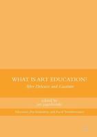 What Is Art Education? : After Deleuze and Guattari