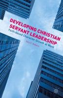 Developing Christian Servant Leadership