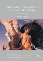 Nineteenth-Century Poetry and Liberal Thought : Forms of Freedom