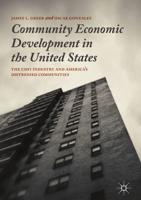 Community Economic Development in the United States : The CDFI Industry and America's Distressed Communities