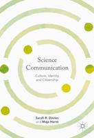 Science Communication : Culture, Identity and Citizenship