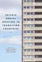 Private Rental Housing in Transition Countries : An Alternative to Owner Occupation?