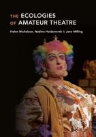 The Ecologies of Amateur Theatre