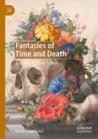 Fantasies of Time and Death : Dunsany, Eddison, Tolkien