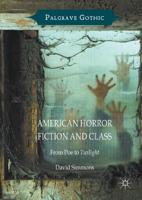 American Horror Fiction and Class : From Poe to Twilight