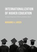 Internationalization of Higher Education : An Analysis through Spatial, Network, and Mobilities Theories