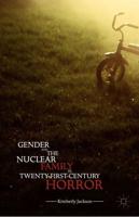 Gender and the Nuclear Family in Twenty-First Century Horror