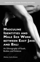 Masculine Identities and Male Sex Work Between East Java and Bali