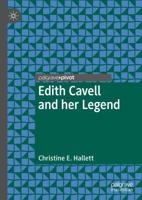 Edith Cavell and her Legend