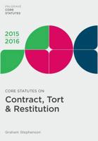 Core Statutes on Contract, Tort & Restitution 2015-16