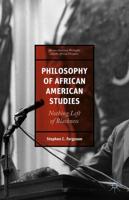 Philosophy of African American Studies: Nothing Left of Blackness
