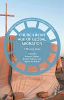 Church in an Age of Global Migration
