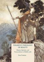 Tolkien's Theology of Beauty : Majesty, Splendor, and Transcendence in Middle-earth