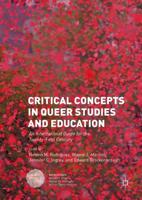 Critical Concepts in Queer Studies and Education : An International Guide for the Twenty-First Century