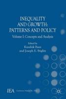 Inequality and Growth: Patterns and Policy : Volume I: Concepts and Analysis