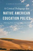A Critical Pedagogy for Native American Education Policy