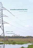 Ecodocumentaries : Critical Essays