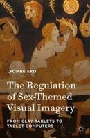 The Regulation of Sex-Themed Visual Imagery