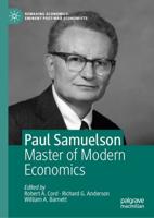 Paul Samuelson : Master of Modern Economics