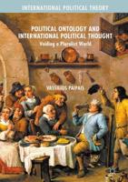 Political Ontology and International Political Thought : Voiding a Pluralist World