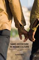 Same-Sex Desire in Indian Culture : Representations in Literature and Film, 1970-2015