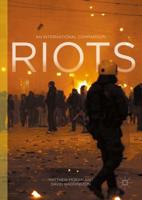 Riots : An International Comparison