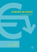 Europe in Crisis : A Structural Analysis