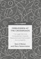 Ombudsmen at the Crossroads : The Legal Services Ombudsman, Dispute Resolution and Democratic Accountability
