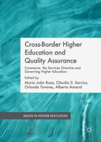 Cross-Border Higher Education and Quality Assurance : Commerce, the Services Directive and Governing Higher Education