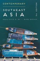 Contemporary Southeast Asia : The Politics of Change, Contestation, and Adaptation