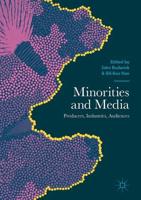 Minorities and Media : Producers, Industries, Audiences