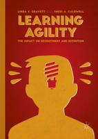 Learning Agility : The Impact on Recruitment and Retention