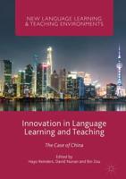 Innovation in Language Learning and Teaching : The Case of China