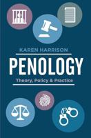Penology : Theory, Policy and Practice