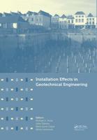 Installation Effects in Geotechnical Engineering