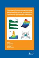 Frontiers of Discontinuous Numerical Methods and Practical Simulations in Engineering and Disaster Prevention