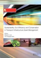 Sustainability, Eco-Efficiency, and Conservation in Transportation Infrastructure Asset Management