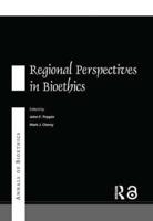 Regional Perspectives in Bioethics